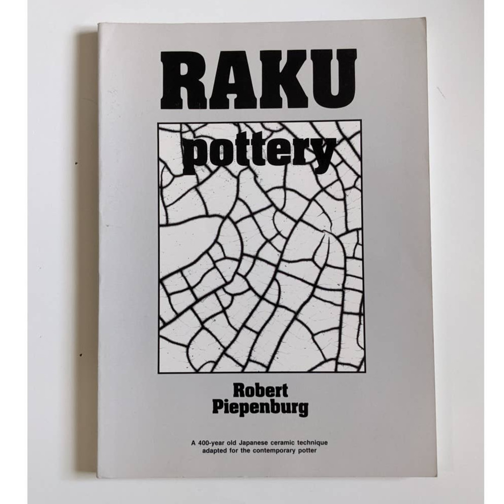 Raku Pottery (1991) by Robert Piepenburg Vintage Softcover Book SIGNED COPY‎ - Picture 2 of 10